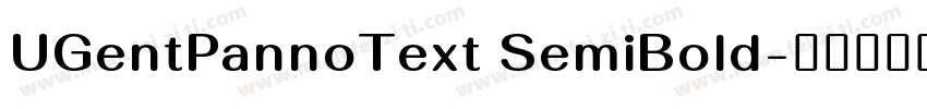 UGentPannoText SemiBold字体转换